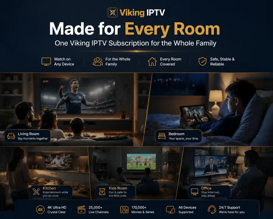 One Viking IPTV Subscription for the Whole Family